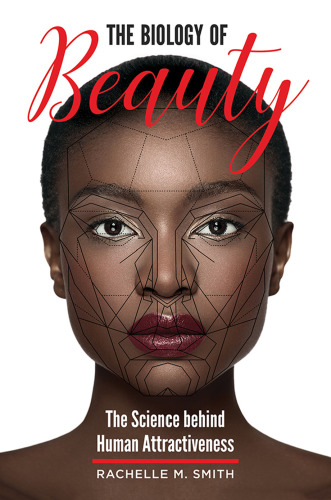 The Biology of Beauty: The Science Behind Human Attractiveness