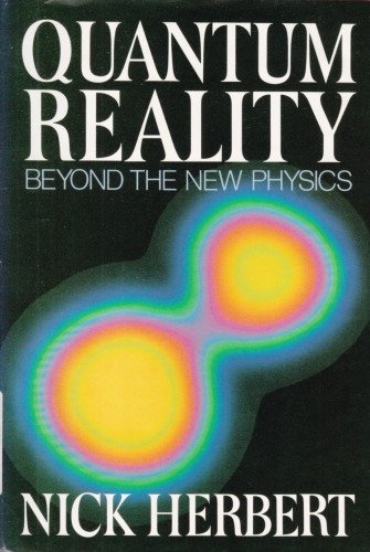 Quantum Reality: Beyond The New Physics
