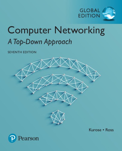 Computer networking : a top-down approach