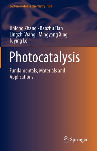 Photocatalysis: Fundamentals, Materials and Applications