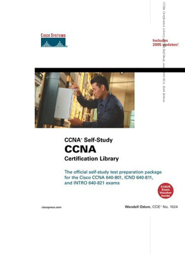 CCNA Certification Library (CCNA Self-Study, Exam #640-801)