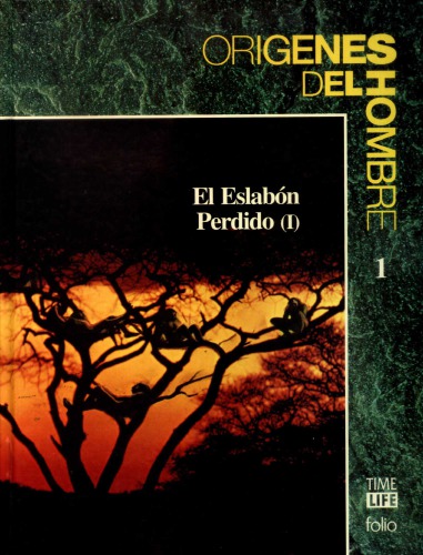 El Eslabón Perdido parte 1