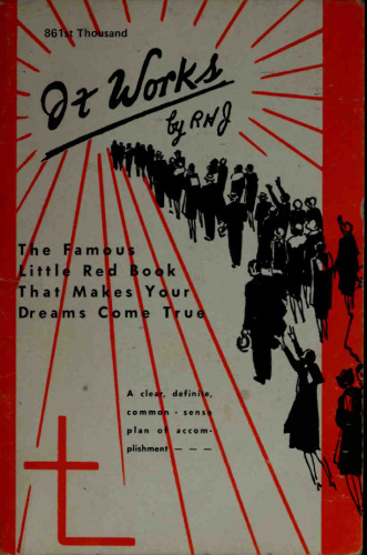 It Works: The Original Edition: The Famous Little Red Book That Makes Your Dreams Come True