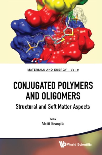 Conjugated polymers and oligomers : structural and soft matter aspects