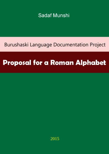 Burushaski Language Documentation Project. Proposal for a Roman Alphabet
