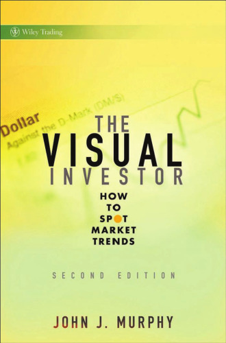 The Visual Investor: How to Spot Market Trends (Wiley Trading)