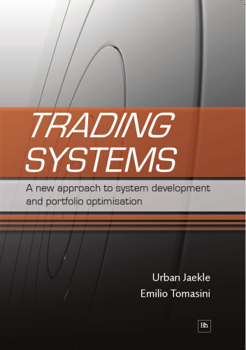 Trading Systems: A New Approach to System Optimisation and Portfolio Construction