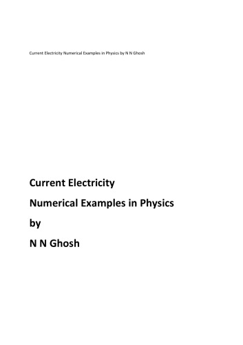Current Electricity Numerical Examples in Physics by N N Ghosh