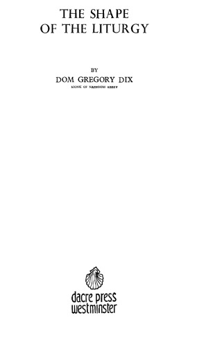 The Shape of the Liturgy