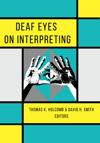 Deaf eyes on interpreting