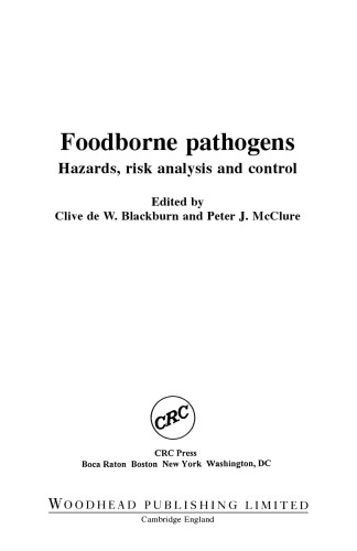 Foodborne Pathogens: Hazards, Risk Analysis, and Control