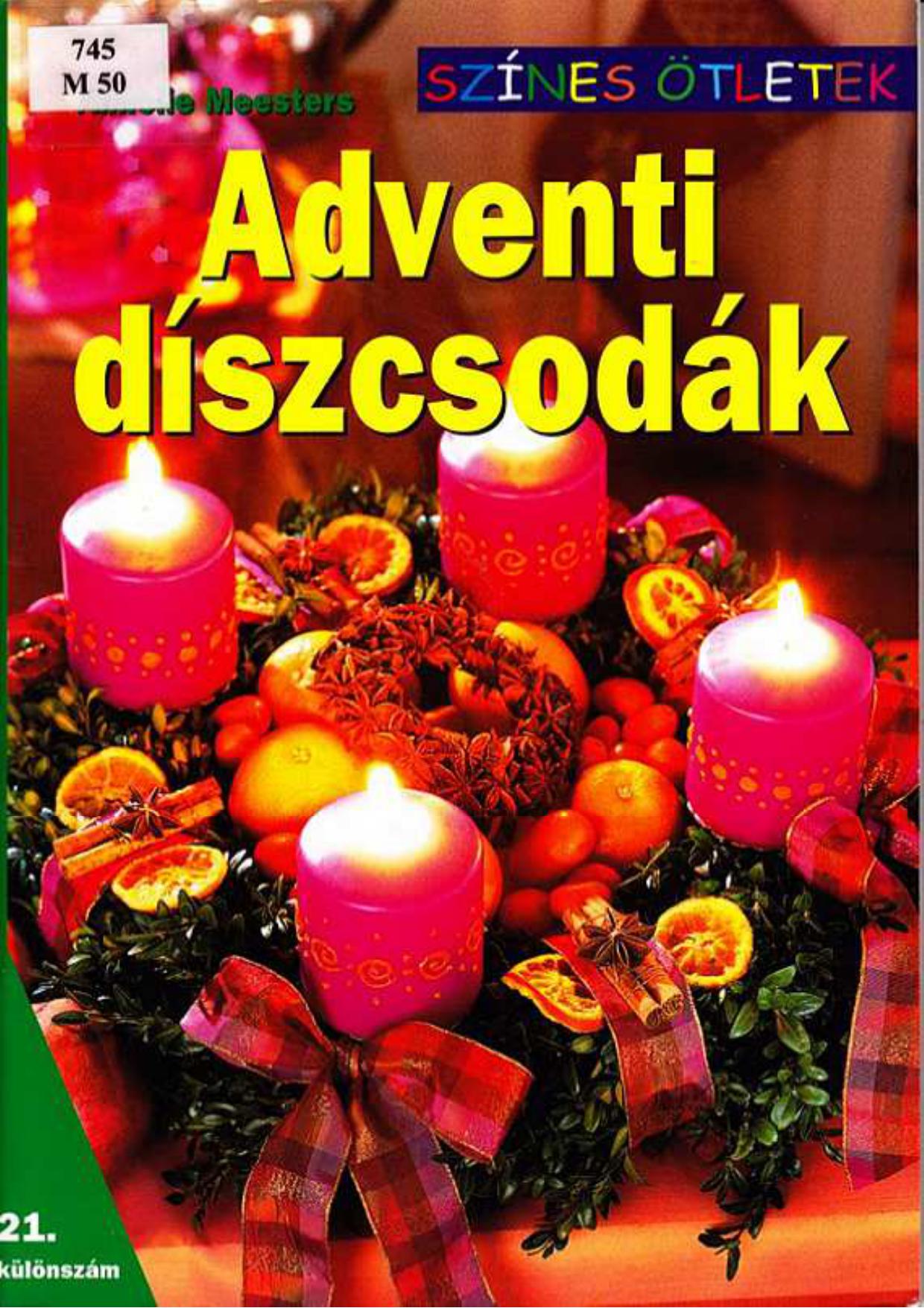 Színes ötletek - Adventi díszcsodák