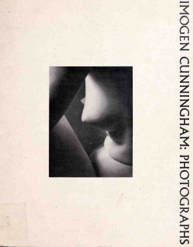 Imogen Cunningham: Photographs