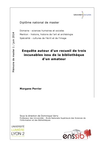Enquête autour d’un recueil de trois incunables issu de la bibliothèque d’un amateur