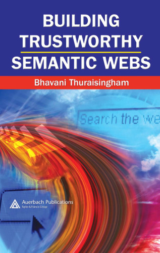 Building Trustworthy Semantic Webs