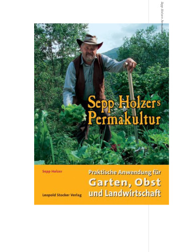 Sepp Holzers Permakultur