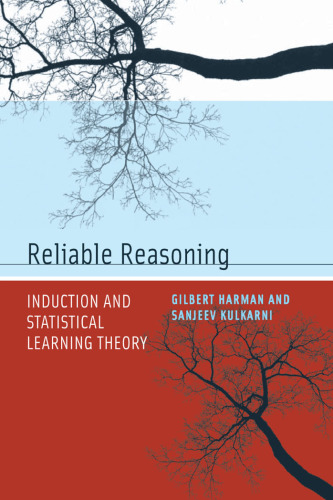 Reliable Reasoning: Induction and Statistical Learning Theory (Jean Nicod Lectures)