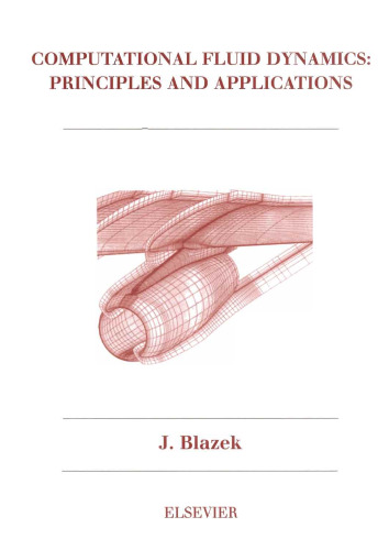 Computational Fluid Dynamics: Principles and Applications