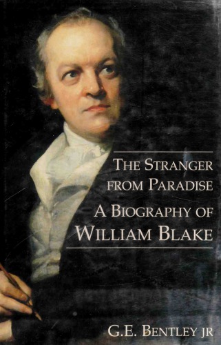 The Stranger from Paradise: a biography of William Blake