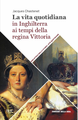 La vita quotidiana in Inghilterra ai tempi della regina Vittoria