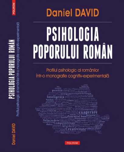 Psihologia poporului român. Profilul psihologic al românilor într-o monografie cognitiv-experimentală