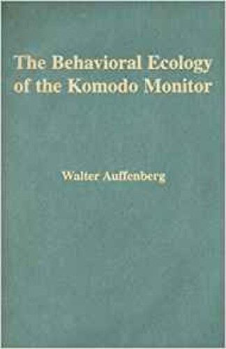 The Behavioral Ecology of the Komodo Monitor