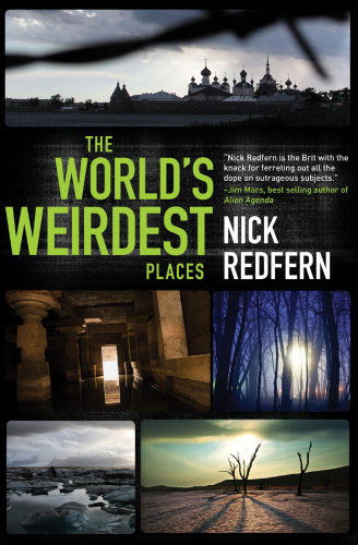 The World’s Weirdest Places