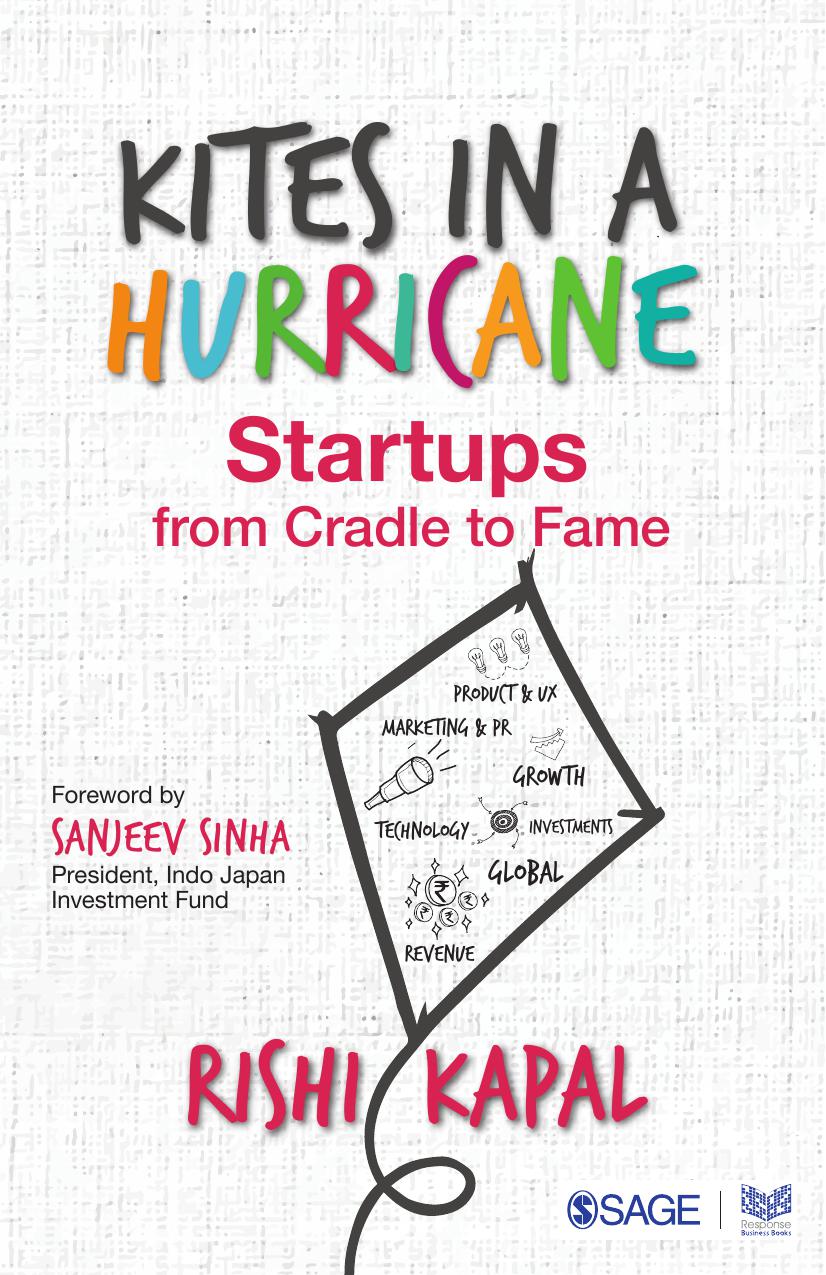 Kites In A Hurricane: Startups From Cradle To Fame