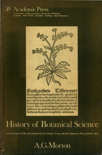 History of Botanical Science: An Account of the Development of Botany from Ancient Times to the Present Day