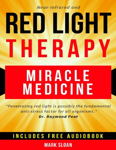 Red Light Therapy Miracle Medicine