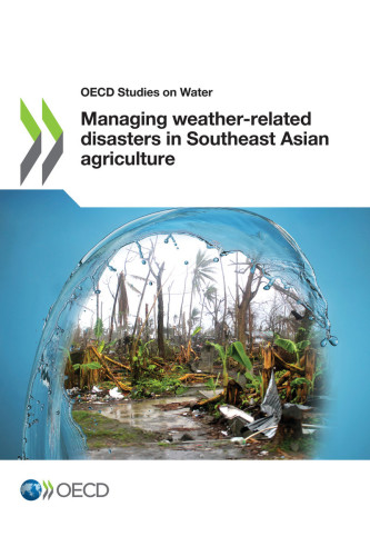 Managing weather-related disasters in Southeast Asian agriculture