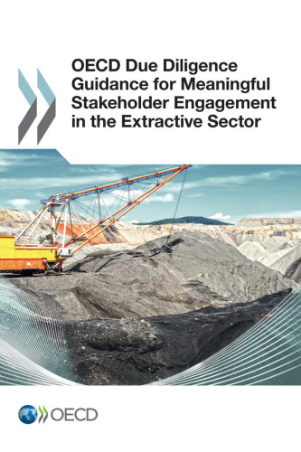 OECD due diligence guidance for meaningful stakeholder engagement in the extractive sector.