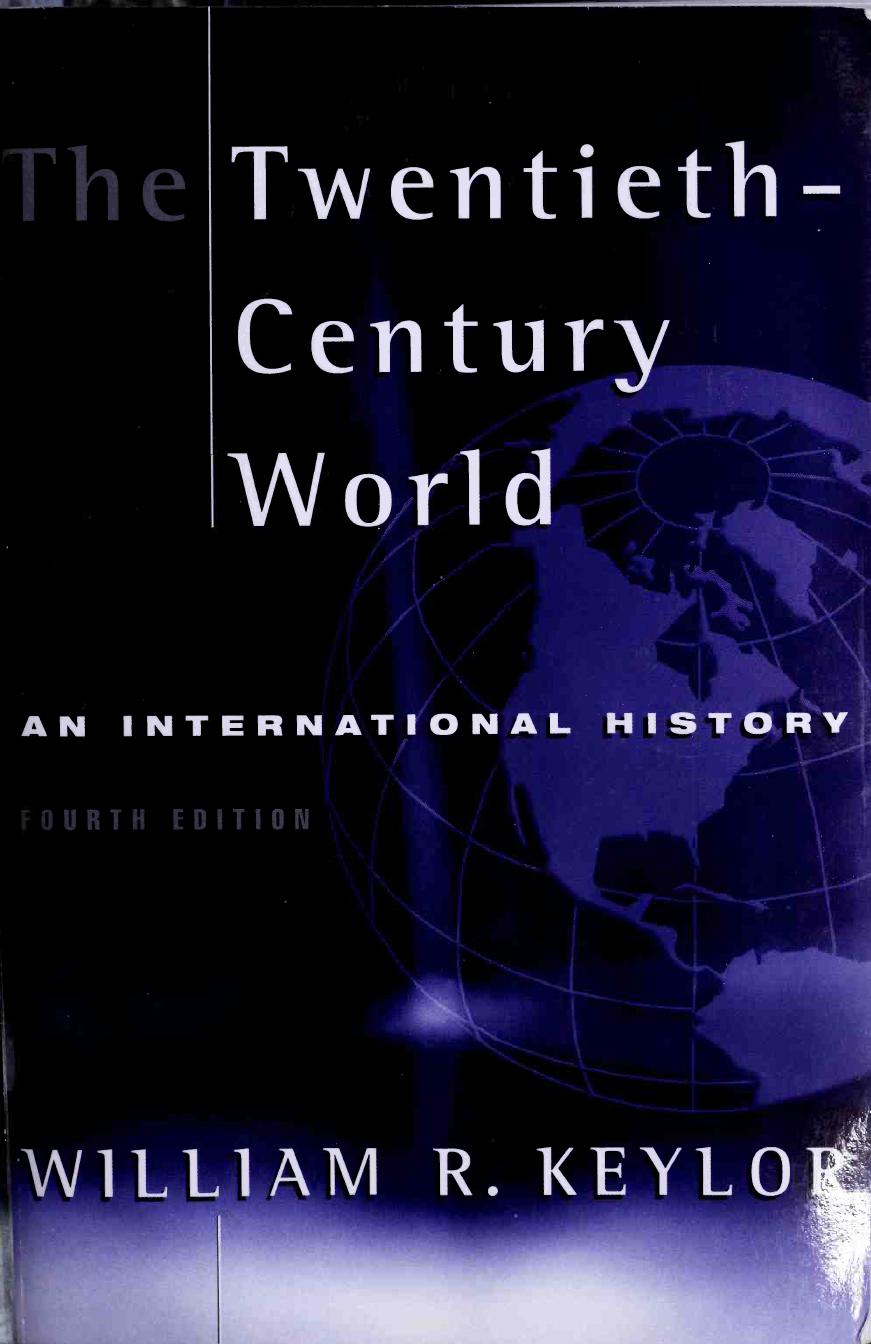 The twentieth-century world and beyond: an international history since 1900 (4th ed.)