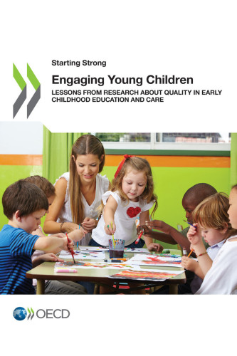 Engaging Young Children : Lessons from Research about Quality in Early Childhood Education and Care