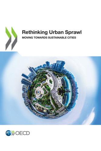 Rethinking urban sprawl moving towards sustainable cities