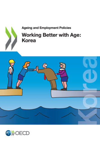 Improving the employability and working conditions of older workers in Korea