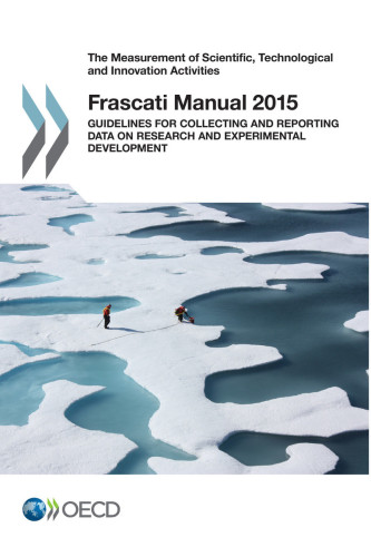 Frascati Manual 2015 - Guidelines for Collecting and Reporting Data on Research and Experimental Development.
