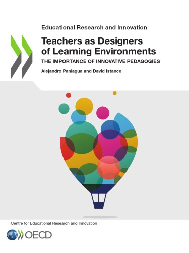 Teachers as Designers of Learning Environments - The Importance of Innovative Pedagogies