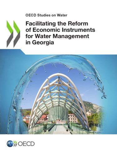 Facilitating the reform of economic instruments for water management in Georgia.