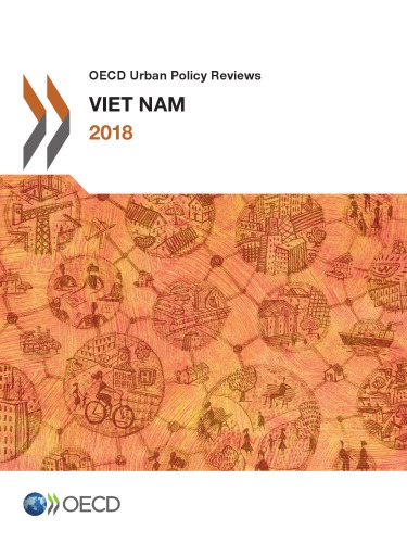 OECD URBAN POLICY REVIEWS : viet nam.