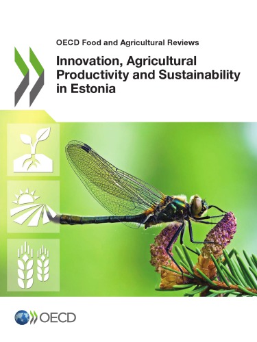 Innovation, Agricultural Productivity and Sustainability in Estonia