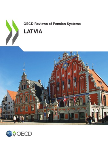 OECD reviews of pensions systems. Latvia.