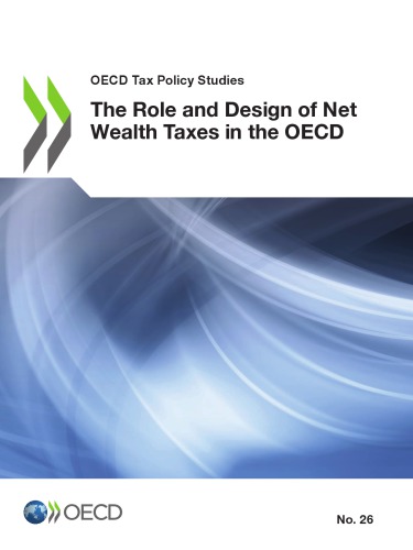 The Role and Design of Net Wealth Taxes in the OECD
