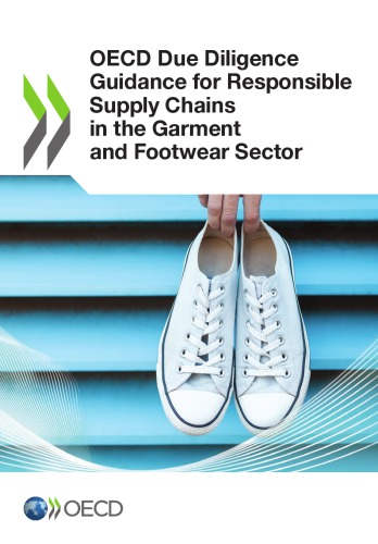 OECD due diligence guidance for responsible supply chains in the garment and footwear sector