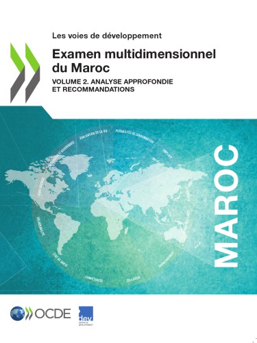 Examen multidimensionnel du Maroc (Volume 2) - Analyse approfondie et recommandations