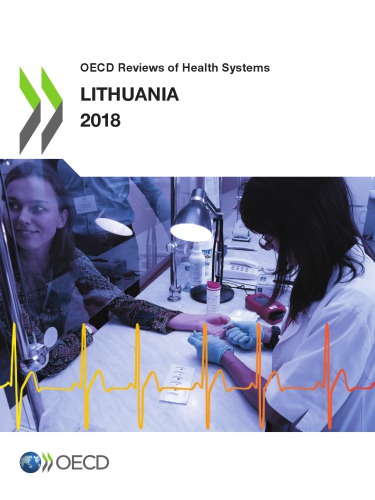 OECD reviews of health systems Lithuania 2018