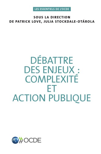 Débattre des enjeux : complexité et action publique