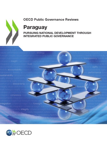 OECD public governance reviews Paraguay : pursuing national development through integrated public governance