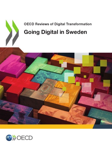 OECD reviews of digital transformation : going digital in Sweden