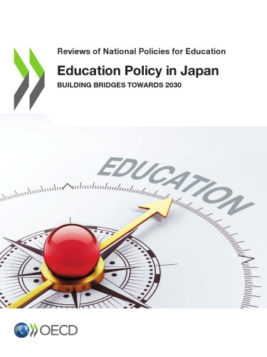 Education Policy in Japan : Building Bridges towards 2030